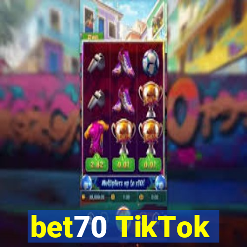 bet70 TikTok